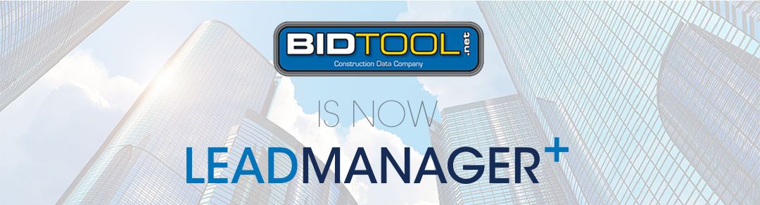 BidTool is now Lead Manager+